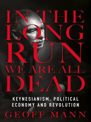 cover image of In the Long Run We Are All Dead